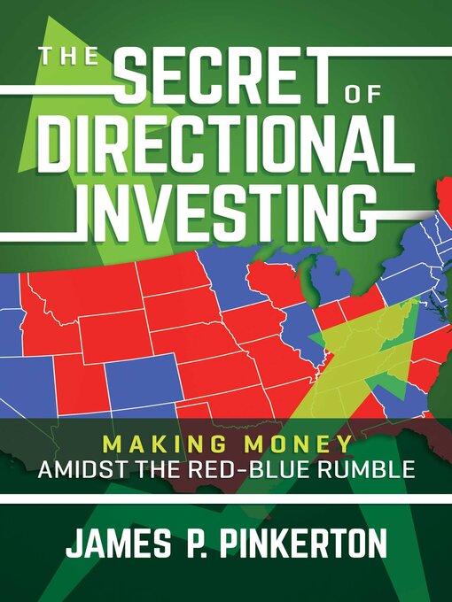 Title details for The Secret of Directional Investing by James P. Pinkerton - Available